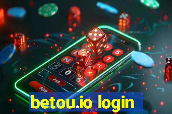 betou.io login